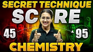 Increase Your Score From 45  95 in CHEMISTRY 🎯  Secret Technique ⚡ [upl. by Anissa]