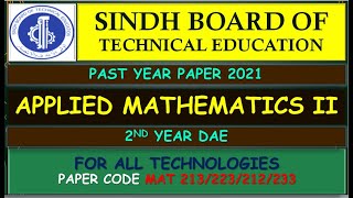 DAE 2nd year Applied Mathematics Past Papers 2021  Sindh Technical Board  math213223212233 [upl. by Verda]