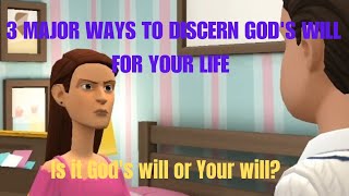 3 MAJOR WAYS TO DISCERN GODS WILL FOR YOUR LIFE  CHRISTIAN ANIMATION christianvideos [upl. by Harbour]