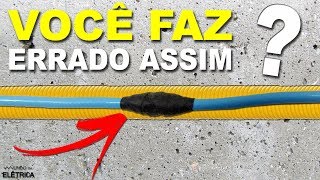 EMENDA de FIOS não faça ERRADO assim [upl. by Chase]