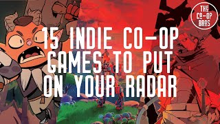 15 Indie CoOp Games To Put On Your Radar [upl. by Eigna]