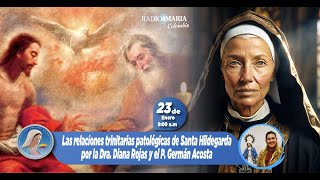 🔴 Santa Hildegarda de Bingen  Las relaciones patológicas Trinitarias  23 de enero [upl. by Anahsor]