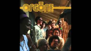 Orgone  Funky Nassau feat Fanny Franklin [upl. by Durston885]