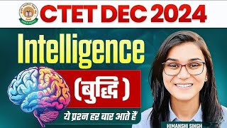 CTET 15th December 2024 Intelligence CDP Topic 01 by Himanshi Singh [upl. by Ammeg522]