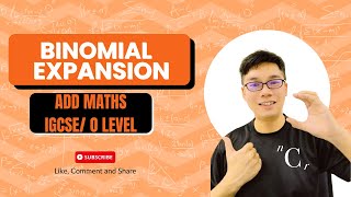 Binomial Expansion IGCSEGCE O Level ADD MATHS 0606 [upl. by Kyred622]