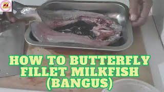 How to Butterfly Fillet Milkfish Bangus [upl. by Hickey]