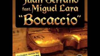 Juan Serrano feat Miguel Lara quotBocaccioquotDr Kucho Remix [upl. by Erasmo813]