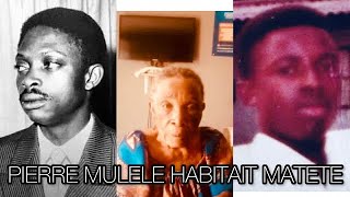 LE REBELLE PIERRE MULELE HABITAIT MATETE SA VOISINE DE 89 ANS TÉMOIGNE SA MORT 1968 [upl. by Stier]