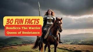 30 Fun Facts  Boudicca The Warrior Queen of Resistance [upl. by Dennett]