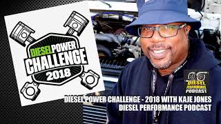 Diesel Power Challenge  2018 with Kaje Jones [upl. by Brittni271]