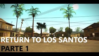 🔫CAMPAÑA DE GTA SAN ANDREAS  RETURN TO LOS SANTOS PARTE 1🔫 [upl. by Giusto]