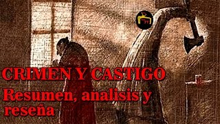 CRIMEN Y CASTIGO  FIODOR DOSTOIEVSKI Resumen analisis y reseña [upl. by Pachton]