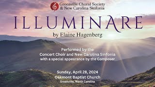 Elaine Hagenbergs ILLUMINARE presented by the Concert Choir and New Carolina Sinfonia [upl. by Esinet]