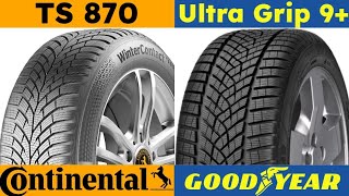 Continental WinterContact TS 870 vs Goodyear Ultra Grip 9 [upl. by Anitneuq125]