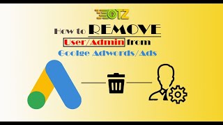 How to remove admin from Google Ads [upl. by Carolina]