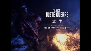 Ti Juice  Juste Guerre Video Officiel Shot By KSPFilms [upl. by Kalikow374]