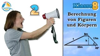 Körper und Figuren berechnen  Klasse 8 ★ Übung 2 [upl. by Palestine]