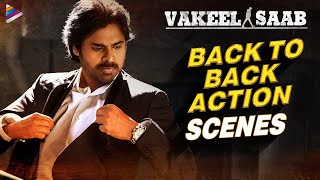 Vakeel Saab Movie Back To Back Action Scenes  Pawan Kalyan  Shruti Haasan  Nivetha  Thaman S [upl. by Alston]