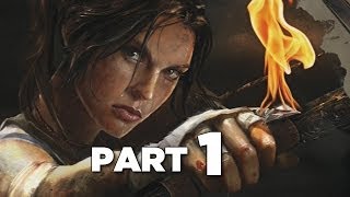 Tomb Raider Definitive Edition Gameplay Walkthrough Part 1 PS4 XBOX ONE [upl. by Gnilrits]