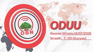 OBN Oduu Wiixata Guyyaa 16072016 [upl. by Devaney722]