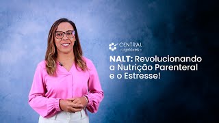 Descubra os Benefícios da NALT Um Avanço na Saúde Mitocondrial e Nutrição Parenteral [upl. by Nive]