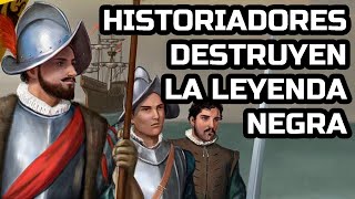 Historiadores destruyen la Leyenda Negra [upl. by Pucida]