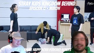 Stray Kids Kingdom Behind Episode0 Miroh  Anime Happy Hour Podcast Reacts [upl. by Sandon]