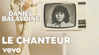 Daniel Balavoine  Le chanteur [upl. by Yumuk]