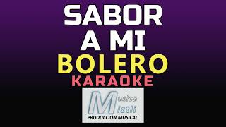 Sabor A Mi  Karaoke  Bolero [upl. by Hylton]