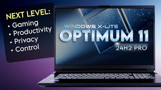 NEXT Level Performance and Control  Windows XLite Optimum 11 24H2 Pro [upl. by Martz]