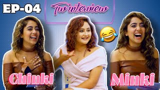 TWINTERVIEW Ft Rashami Desai  EP 04  Chinki Minki [upl. by Polly]