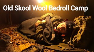 Wild Camping with a Wool Bedroll and Oilskin Tarp [upl. by Nonnahsal]