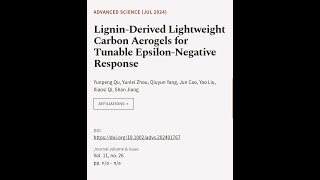 Lignin‐Derived Lightweight Carbon Aerogels for Tunable Epsilon‐Negative Response  RTCLTV [upl. by Ylatfen973]