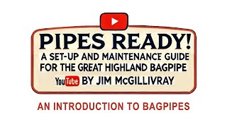 An Introduction to Bagpipes [upl. by Enined]