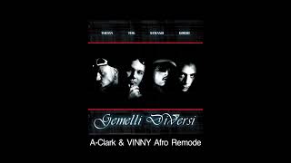 Gemelli DiVersi  Un Attimo Ancora AClark amp VINNY Afro Remode [upl. by Liuka]