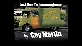 Lost Due To Incompetence by Guy Martin [upl. by Matias839]