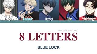 Lyrics Video 8 Letters  Blue Lock [upl. by Manno362]