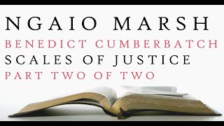 Benedict Cumberbatch  Scales of Justice  Ngaio Marsh  Audiobook 2 [upl. by Vasyuta]