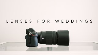 Nikon Z Lenses I Use for Wedding Photography [upl. by Amyaj204]