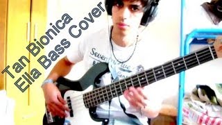 Tan Bionica  Ella COVER Cover de Bajo [upl. by Joela]