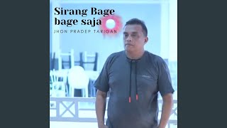 Sirang Bage bage saja [upl. by Mast]