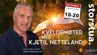 Kveldsmøter med Kjetil Netteland 3 [upl. by Sellers]