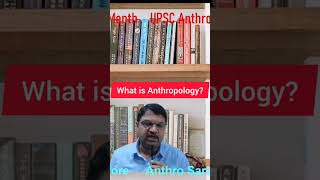 What is Anthropology education anthropology optional anthropologyupsc [upl. by Riffle]