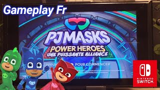 PJ MASKS Power Heroes quotUne Puissante Alliancequot  Gameplay Découverte Fr sur Switch Mode Portable [upl. by Leuqcar]