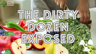 The Dirty Dozen Exposed How Pesticides on Food Affect Your Health [upl. by Anitnelav]