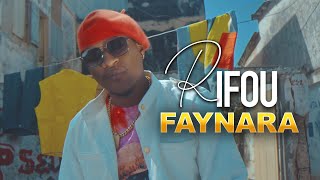 Rifou  Faynara Clip Officiel [upl. by Ainsley706]