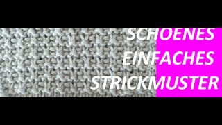 Strickmuster Nr124 EIN GANZ EINFACHES UND SCHOENES STRICKMUSTER [upl. by Ideih]