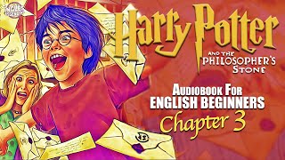 ⚡quotHARRY POTTER  Chapter 3 BOOK 1 🎧Audiobook🎧 in English for Beginners📚✨ [upl. by Hairem52]