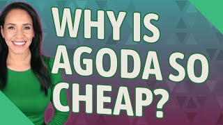 Why is Agoda so cheap [upl. by Erreid]