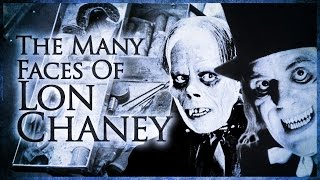 The Many Faces Of Lon Chaney [upl. by Sullivan555]